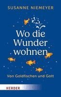 Susanne Niemeyer - Wo die Wunder wohnen, Inbunden