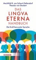 Mechthild R. von Scheurl-Defersdorf, Theodor Stockert - Das Lingva Eterna Handbuch, Inbunden. Tillgänglighet: Lägg i varukorg