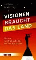 Jochen Andritzky - Visionen braucht das Land, Inbunden