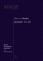 Willem A. M. Beuken - Jesaja 13-27, Inbunden