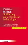 Einfuhrung in Die Christliche Eschatologie: 2., Durchgesehene Und Aktualisierte Auflage