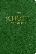 Schott Messbuch Fur Die Sonn- Und Festtage Des Lesejahres B: Originaltexte Der Authentischen Deutschen Ausgabe Des Messbuches Und Des Messlektionars