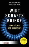 Nils Ole Oermann, Hans-Jürgen Wolff - Wirtschaftskriege, Häftad. Tillgänglighet: Lägg i varukorg