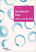 Handbuch Kita: Leiten Und Beraten