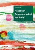 Xenia Roth - Handbuch Zusammenarbeit mit Eltern, Inbunden. Tillgänglighet: Lägg i varukorg