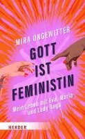 Mira Ungewitter - Gott ist Feministin, Häftad
