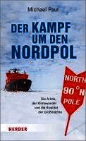 Michael Paul - Der Kampf um den Nordpol, Häftad