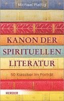 Michael Plattig - Kanon der spirituellen Literatur, Inbunden