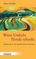 Hans Schaller - Wenn Umkehr Freude schenkt, Inbunden