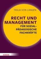 Tanja von Langen - Recht und Management für sozialpädagogische Fachkräfte, Häftad