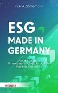 Esg - Made in Germany: Nachhaltigkeit ALS Unternehmensstrategie Fur Deutsche Familienunternehmen
