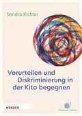 Vorurteilen und Diskriminierung in der Kita begegnen
