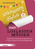 Ankommen drfen statt loslassen mssen