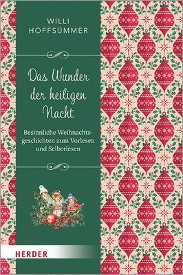 Willi Hoffsummer - Das Wunder Der Heiligen Nacht: Besinnliche Weihnachtsgeschichten Zum Vorlesen Und Selberlesen, Inbunden