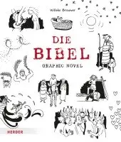 Willeke Brouwer - Die Bibel. Graphic Novel, Inbunden. Tillgänglighet: Lägg i varukorg