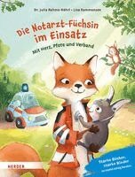 Julia Rehme-Röhrl - Die Notarzt-Füchsin im Einsatz. Mit Herz, Pfote und Verband, Inbunden. Tillgänglighet: Lägg i varukorg