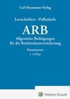 Dirk Looschelders, Christina Paffenholz - ARB - Kommentar, Inbunden