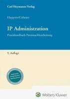 Helge B. Cohausz, Monika Huppertz - IP Administration, Inbunden