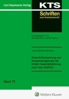 Lena Katharina Schade - Krisenfrüherkennung und Krisenmanagement der GmbH-Geschäftsführung nach dem StaRUG (KTS 75), Inbunden