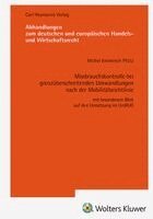 Michel Emmerich Pfütz - Missbrauchskontrolle bei grenzüberschreitenden Umwandlungen nach der Mobilitätsrichtlinie (AHW 269), Inbunden
