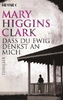 Mary Higgins Clark - Daß Du ewig denkst an mich, Häftad