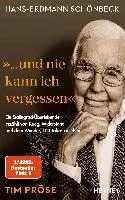 Tim Pröse - Hans-Erdmann Schönbeck: "... und nie kann ich vergessen", Inbunden. Tillgänglighet: Lägg i varukorg
