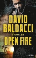 David Baldacci - Open Fire, Inbunden