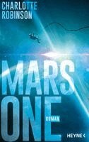 Charlotte Robinson - Mars One, Inbunden