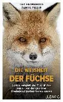 Dag Frommhold, Daniel Peller - Die Weisheit der Füchse, Inbunden. Tillgänglighet: Lägg i varukorg