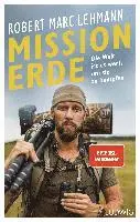 Robert Marc Lehmann - Mission Erde - Die Welt ist es wert, um sie zu kämpfen, Inbunden. Tillgänglighet: Lägg i varukorg