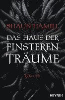 Shaun Hamill - Das Haus der finsteren Träume, Häftad. Tillgänglighet: Lägg i varukorg