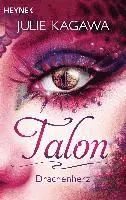 Julie Kagawa - Talon - Drachenherz, Häftad. Tillgänglighet: Lägg i varukorg