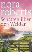 Nora Roberts - Schatten über den Weiden, Häftad