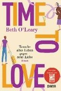 Time to Love - Tausche altes Leben gegen neue Liebe