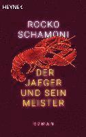 Rocko Schamoni - Der Jaeger und sein Meister, Häftad
