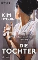 Kim Hye-Jin - Die Tochter, Häftad