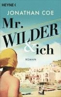 Jonathan Coe - Mr. Wilder und ich, Häftad