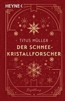Der Schneekristallforscher