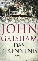 John Grisham - Das Bekenntnis, Häftad