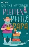 Pleiten, Pech und Papa