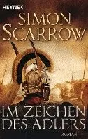 Simon Scarrow - Im Zeichen des Adlers, Häftad. Tillgänglighet: Lägg i varukorg
