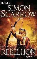 Simon Scarrow - Rebellion, Häftad. Tillgänglighet: Lägg i varukorg