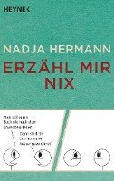 Nadja Hermann - Erzähl mir nix, Häftad