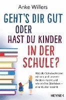 Anke Willers - Geht's dir gut oder hast du Kinder in der Schule?, Häftad
