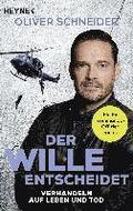 Der Wille entscheidet