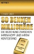 So denken Millionre