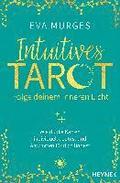 Intuitives Tarot - Folge deinem inneren Licht