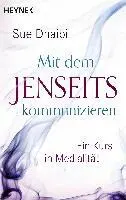 Sue Dhaibi - Mit dem Jenseits kommunizieren, Häftad. Tillgänglighet: Lägg i varukorg