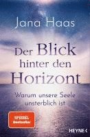 Jana Haas - Der Blick hinter den Horizont, Häftad