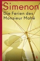 Georges Simenon - Die Ferien des Monsieur Mahé, Häftad